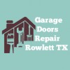 Garage Doors Repair Rowlett