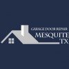 Garage Door Repair Mesquite TX